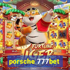 porsche 777bet